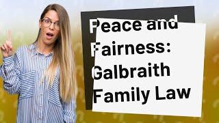 How Can Galbraith Family Law Solve My Legal Issues?