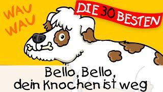 Bello, Bello, dein Knochen ist weg || Kinderlieder zum Mitsingen und Bewegen