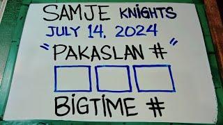 PAKASLAN NUMBER AND BIGTIME SWERTRES JULY 14, 2024