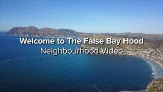 The False Bay Hood – Neighbourhood Video
