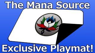 The Mana Source Exclusive Limited Edition Playmat!