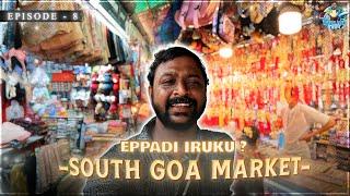 South Goa MMC market/Ep 08