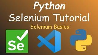 Python Selenium Basics Tutorial | Tech Notebook