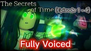 !FULLY VOICED! (with songs) Secrets of Time (Episode 1-4) /Essence Animation/