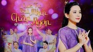 Lục Tự Đại Minh Chân Ngôn (OM MANI PADME HUM) -  Quỳnh Trang