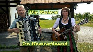 Die Maiers "Im Hoamatlaund“