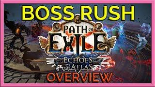 [PoE 3.13] Echoes of the Atlas Mechanic Overview (Boss Rush Is HERE!)