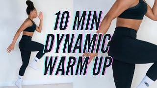 10 MIN DYNAMIC WARM UP | FULL BODY | FOLLOW ALONG