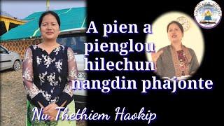 A pien a pienglou hile chun nangdin phajonte, by Nu Thethiem Haokip