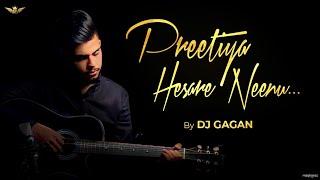 Preetiya Hesare Neenu (Reprise Cover) -Kannada| Raghu Dixit| Dj Gagan | 4K Video|