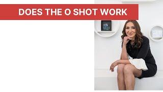 O Shot Work - Does It Work? | Elite Aesthetics