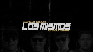 Sebas Sotelo - los mismos(feat mc eder, Gpule, Jearking)(VIDEO OFICIAL)