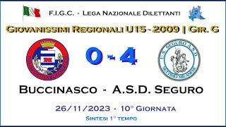 Buccinasco - ASD Seguro | 1° Tempo | Giovanissimi 2009 U15 - Campionato Regionale Girone "G"