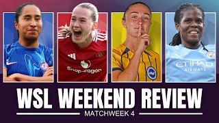 WSL Matchweek 4 Review - Chelsea Claim Crucial Win, United's title push and Man City's statement!