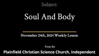 November 24th, 2024 Weekly Lesson — Soul And Body