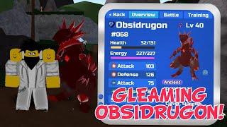 I GOT AN ALPHA GLEAMING OBSIDRUGON! - Loomian Legacy