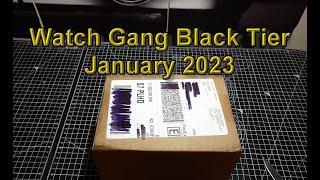 Watch Gang Black Tier January 2023