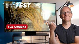 TCL Q10BX1 im Test: Beste Qualität für die Preisklasse!