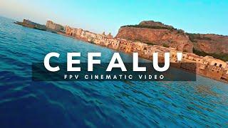 Cefalù by FPV Drone - Sicilia