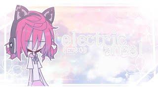 electric angel mep part 4 || gacha ( @meiku-wz4eb )