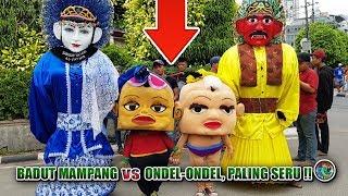 BADUT MAMPANG vs ONDEL ONDEL AL FATHIR, Paling Seru!!