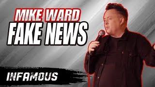 "Fake News" - Mike Ward - (Infamous)