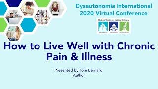 How to Live Well with Chronic Pain & Illness