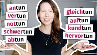 9 Verben mit „tun“: Was bedeuten antun, auftun, abtun und mehr? (Deutsch für Fortgeschrittene)