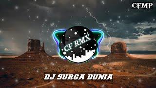 DJ SURGA DUNIA ( Revina Alvira ) DANGDUT REMIX by CF RMX