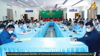 Government Increases Number of Provincial Governors to 11 and District Governors to 7