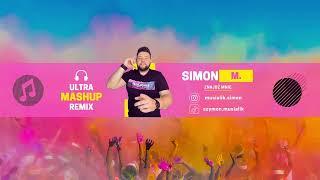 ULTRA MASHUP REMIX 2023 - SIMON M. - CLUB | HOUSE | REMIX