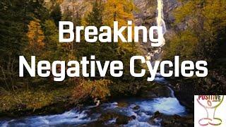 POSITIVE Guided Healing Meditation * Breaking Negative Cycle * Listen to Soothing Words of Healing