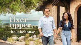 Fixer Upper: The Lakehouse - Official Trailer | Magnolia Network