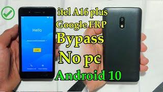 itel A16 plus Google FRP Bypass Android 10 without Pc 