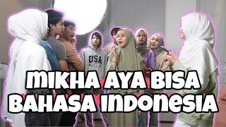 MIKHA & AYA PANDAI BAHASA INDONESIA !!