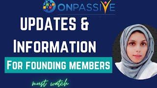 #ONPASSIVE||TODAY'S UPDATES & INFORMATION||WEBINAR, OCONNECT||#nagmatabassum