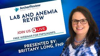 Lab and Anemia Review for Primary Care NPs!