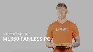 The ML350 Industrial Fanless PC from Logic Supply