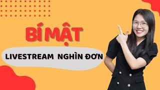 Bí Mật Livestream Nghìn Đơn | Nga Đặng