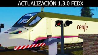 Estrenando la versión 1.3.0 de Ferrocarriles Españoles de Ximo en directo