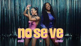 Emilia, Ludmilla, Zecca - No_se_ve.mp3 (GTZ Video)