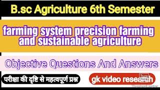 farming system precision farming and sustainable agriculture | Questions Answers | gkvideoresearch