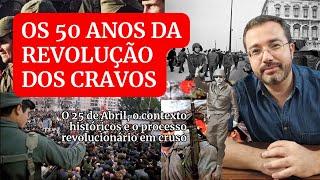 25 de abril - os 50 anos da Revolução dos Cravos