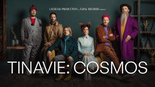 TINAVIE: COSMOS — документальный фильм о музыкальной группе TINAVIE