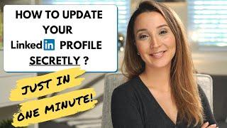 How to Update Your Linkedin Profile WITHOUT NOTIFYING YOUR CONNECTIONS (In Two Minutes!)