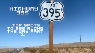 5 spots to checkout off Highway 395  part 1