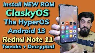 Install ClaskyOS Android 13 ON Redmi Note 11 اردو हिन्दी