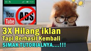 Cara Jitu Mengembalikan Iklan Yang Hilang Pada Channel Youtube