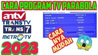 CARA PROGRAM TV PARABOLA TIDAK ADA SINYAL 2021
