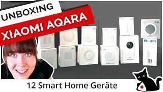 Xiaomi Aqara & Mijia Smart Home unboxing  [deutsch]